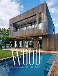 Surrounded by wood :contemporary living styles