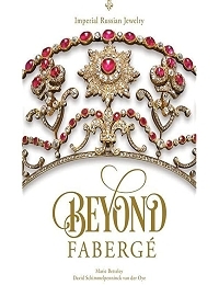 Beyond Fabergé :Imperial Russian jewelry